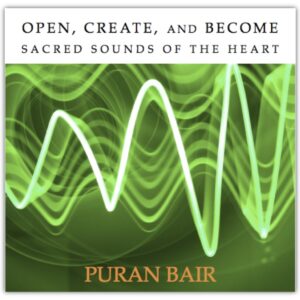 Open Create and Become: Sacred Sounds