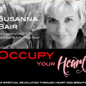 Occupy Your Heart Meditation