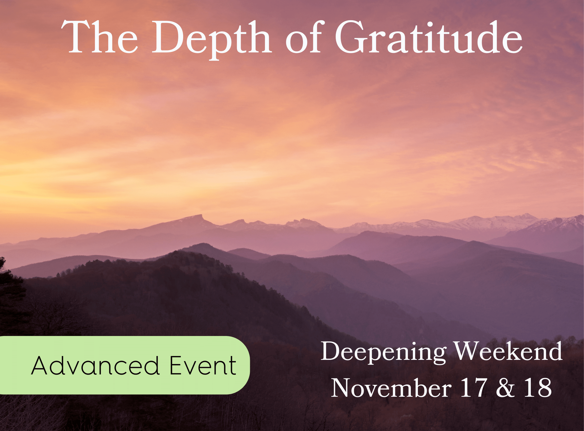 The Depth of Gratitude Deepening Weekend